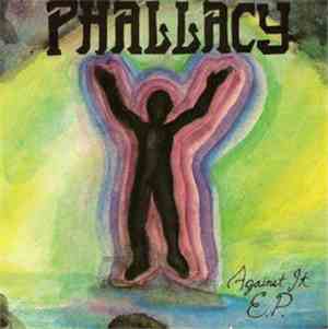 Phallacy  - Against It E.P.