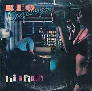 REO Speedwagon - Hi Infidelity