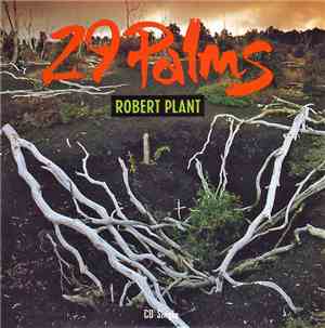 Robert Plant - 29 Palms