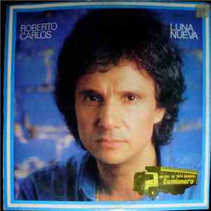 Roberto Carlos - Luna Nueva