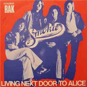 Smokie - Living Next Door To Alice