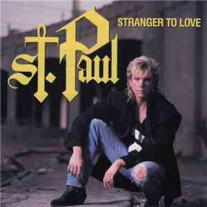 St. Paul - Stranger To Love