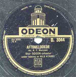 Stor Odeon-Orkester Under Ledning Av Nils Kyndel - Aftonklockor / Försvunnen Lycka