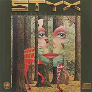 Styx - The Grand Illusion