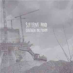 Suffering Mind / Guantanamo Party Program - Suffering Mind / Guantanamo Party Program