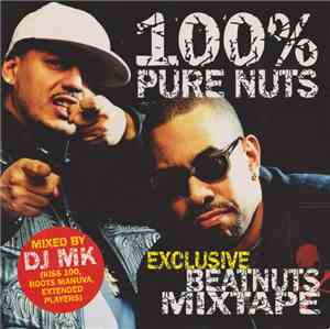 The Beatnuts Mixed By DJ MK - 100% Pure Nuts