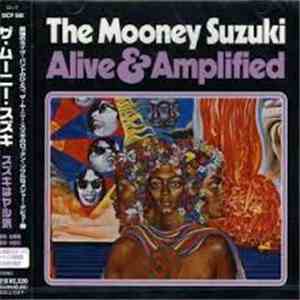 The Mooney Suzuki - Alive & Amplified
