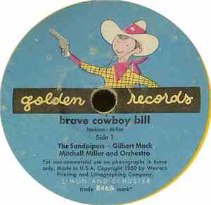 The Sandpipers  - Gilbert Mack, Mitchell Miller And Orchestra - Brave Cowboy Bill