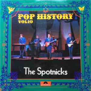 The Spotnicks - Pop History Vol. 10