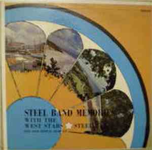 The West Stars Steel Band - Steel Band Memories