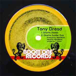 Tony Dread - Ghetto Soldier