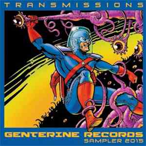 Various - Transmissions - Genterine Records Sampler 2015