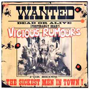 Vicious Rumours - The Sickest Men In Town