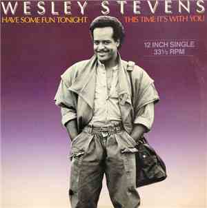 Wesley Stevens - Have Some Fun Tonight