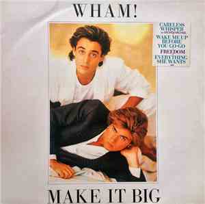 Wham! - Make It Big