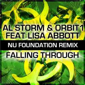 Al Storm And Orbit1 Feat Lisa Abbott - Falling Through (Nu Foundation Remix)