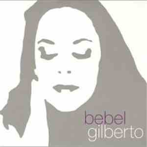 Bebel Gilberto - Tanto Tempo
