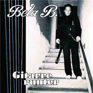 Bela B. - Gitarre Runter