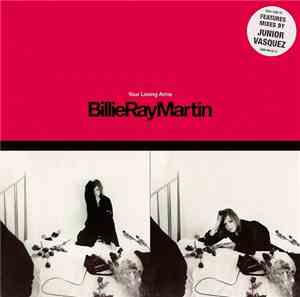 Billie Ray Martin - Your Loving Arms