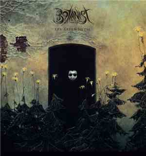 Botanist, Oskoreien - EP 3: Green Metal / Deterministic Chaos