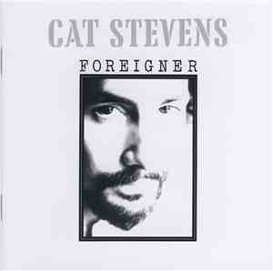Cat Stevens - Foreigner