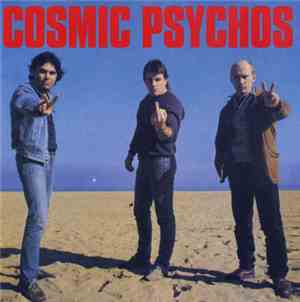 Cosmic Psychos - Cosmic Psychos