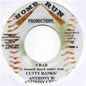 Cutty Ranks, Anthony B, Anthony Cruz - Crab