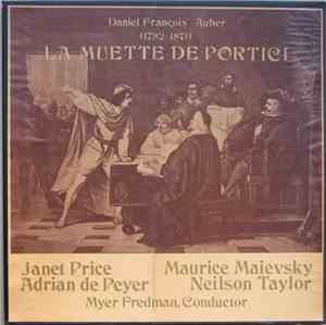Daniel-Francois Auber / Janet Price, Maurice Maievsky, Adrian De Peyer, Neilson Taylor, Myer Fredman - La Muette De Portici