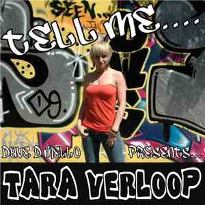 Dave D'Mello Presents Tara Verloop - Tell Me