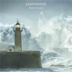 David Crosby - Lighthouse