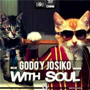 Deejay Godo Y Josiko Navarro - With Soul