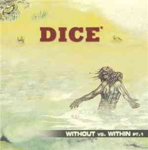 Dice  - Without Vs. Within Pt.1