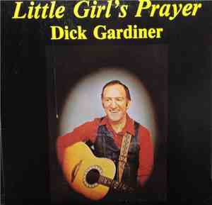 Dick Gardiner - Little Girl's Prayer
