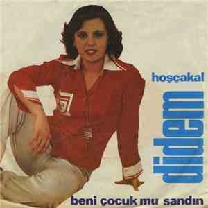 Didem - Hoşçakal / Beni Çocuk Mu Sandın