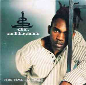 Dr. Alban - This Time I'm Free