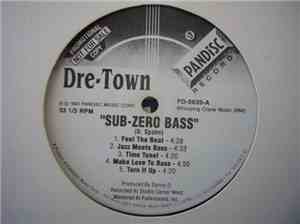 Dre-Town - Sub Zero Bass