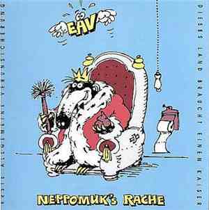 EAV (Erste Allgemeine Verunsicherung) - Neppomuk's Rache