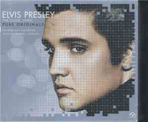 Elvis Presley - (The Classic Years) Pure Originals