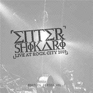 Enter Shikari - Live At Rock City 2009 (Bootleg Series Vol.2)