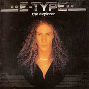 E-Type - The Explorer