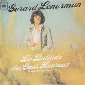 Gérard Lenorman - La Ballade Des Gens Heureux