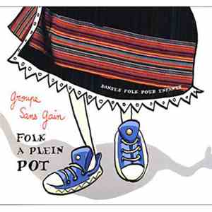 Groupe Sans-Gain - Folk à Plein Pot...(Suite)