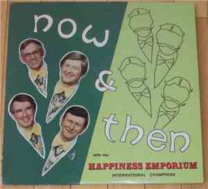 Happiness Emporium - Now & Then