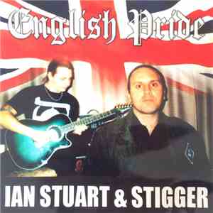 Ian Stuart & Stigger - English Pride