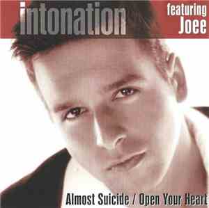 Intonation  Featuring Joee - Almost Suicide / Open Your Heart