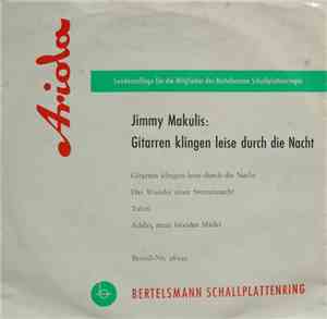 Jimmy Makulis - Gitarren Klingen Leise Durch Die Nacht