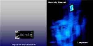 Maurizio Bianchi - Loopspool