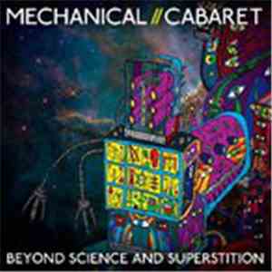 Mechanical Cabaret - Beyond Science And Superstition