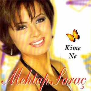 Mehtap Saraç - Kime Ne