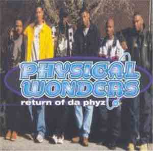 Physical Wonders - Return Of Da Phyz